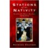 Stations/Nativity Meditat (P)