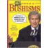 Still More George W. Bushisms