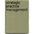 Strategic Practice Management