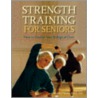 Strength Training for Seniors door Michael Fekete