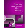 Student Assessment That Works door Ellen Weber