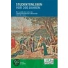 Studentenleben vor 200 Jahren door Werner Ebermeier