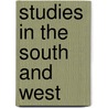 Studies In The South And West door Charles Dudley Warner