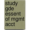 Study Gde Essent Of Mgmt Acct door Sunny Hansen