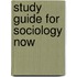 Study Guide For Sociology Now