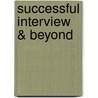 Successful Interview & Beyond door Lois Pigford