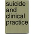 Suicide and Clinical Practice