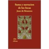 Suma Y Narracion De Los Incas by Juan De Betanzos