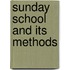 Sunday School and Its Methods