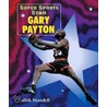 Super Sports Star Gary Payton door Judith J. Mandell