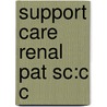 Support Care Renal Pat Sc:c C door Onbekend