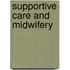 Supportive Care And Midwifery