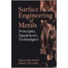 Surface Engineering of Metals door Tadeusz Wierzchon