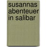Susannas Abenteuer in Salibar door Sabine Beringer