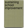 Sustaining School Improvement door Steven Gross