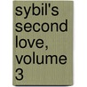 Sybil's Second Love, Volume 3 door Anonymous Anonymous