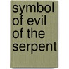 Symbol Of Evil Of The Serpent door James S. Perkins