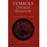 Symbols Of Church And Kingdom door Robert Murray