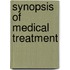 Synopsis of Medical Treatment