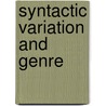 Syntactic Variation and Genre by Unknown