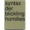 Syntax Der Blickling Homilies door Julius Flamme