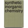 Synthetic Inorganic Chemistry door Joseph Warren Phelan