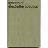 System of Electrotherapeutics door Schools International C