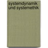 Systemdynamik und Systemethik door Onbekend