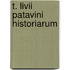 T. Livii Patavini Historiarum