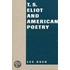 T.S.Eliot And American Poetry