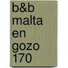 B&B Malta en Gozo 170