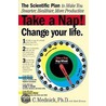 Take a Nap! Change Your Life. door Sara Mednick