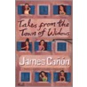 Tales From The Town Of Widows door James Cannon
