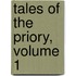 Tales Of The Priory, Volume 1