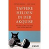 Tapfere Helden In Der Akquise by Stephan Magnus