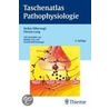 Taschenatlas Pathophysiologie by Stefan Silbernagl