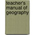 Teacher's Manual of Geography