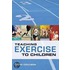 Teaching Exercise To Children