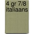 4 gr 7/8 Italiaans