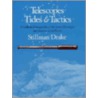 Telescopes, Tides And Tactics by Stillman Drake