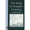 Ten Steps to Complex Learning door Paul Arthur Kirschner