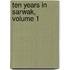 Ten Years in Sarwak, Volume 1