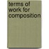 Terms Of Work For Composition