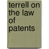 Terrell On The Law Of Patents
