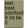 Test Best Stanford 9 Int Bk 2 door Onbekend