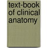 Text-Book of Clinical Anatomy door Daniel Nathan Eisendrath