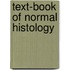 Text-Book of Normal Histology