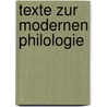 Texte zur modernen Philologie by Unknown