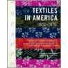 Textiles in America 1650-1870 door Florence M. Montgomery