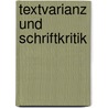 Textvarianz und Schriftkritik door Jürgen Meyer
